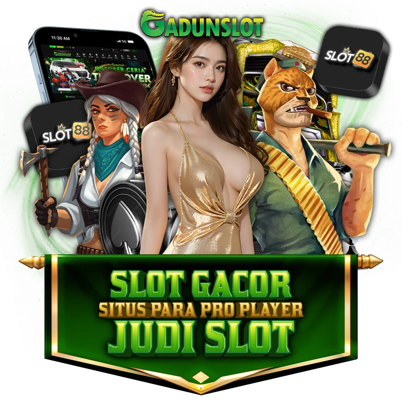 GADUNSLOT: Daftar Slot88 Link Situs SlotGacor Gampang Menang Hari Ini Terbaru